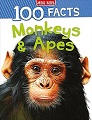 100 Facts Monkeys & Apes 