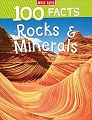 100 Facts Rocks & Minerals