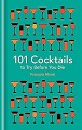 101 Cocktails to try before you die