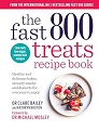 The Fast 800 Treats Recipe Book