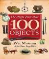 Anglo-Boer War in 100 Objects. 