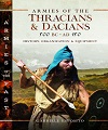Armies of the Thracians & Dacians 500 BC - AD 150.