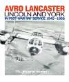 Avro Lancaster, Lincoln & York.