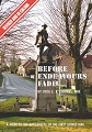 Before Endeavours Fade - A guide to the battlefields of the First World War