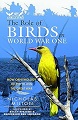 Role of Birds in World War One, The