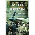Battle of Britain on the Big Screen, The
