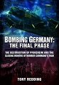 Bombing Germany: The Final Phase