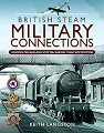 British Steam Military Connections: London, Midland and Scottish