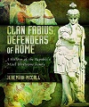 Clan Fabius, Defenders of Rome.