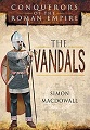 Conquerors of the Roman Empire: The Vandals