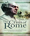 Crisis of Rome, The.