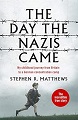 The Day the Nazis Came 