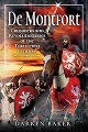 De Montfort - Crusaders and Revolutionaries of the Thirteenth Century