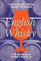 English Whisky: The journey from grain to glass