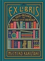 Ex Libris - 100+ Books to Red and Reread