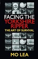 Facing the Yorkshire Ripper: The Art of Survival 