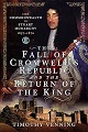 Fall of Cromwell's Republic and the Return of the King, The