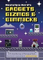 Gadgets, Gizmos & Gimmicks 