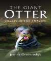 Giant Otter, The.