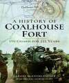 Coalhouse Fort, A History of.