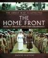 Home Front, The. Arras & Passchendaele. 