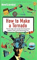 How to Make a Tornado 
