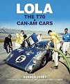 Lola - The T70 and Can-Am Cars