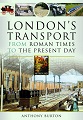 London's Transport from Roman Tomes to the Present Day