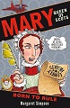 Mary Queen of Scots: Born to Rule
