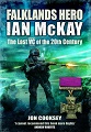 Falklands Hero - Ian McKay