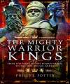 Mighty Warrior Kings, The. 