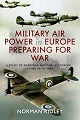 Military Air Power in Europe Preparing for War