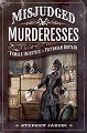 Misjudged Murderesses