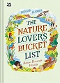 Nature Lover's Bucket List, The 