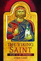 The Viking Saint, Olaf II of Norway