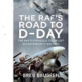 RAF's Road to D-Day, The