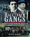 Racetrack Gangs, The.