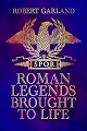 Roman Legends Brought to Life