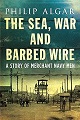The Sea, War and Barbed Wire
