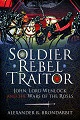 Soldier, Rebel, Traitor 