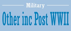 Military Other, including Post WWII 