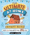 Ultimate At-Home Activity Guide, The