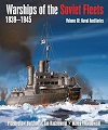 Warships of the Soviet Fleets, 1939-1945 - Volume 3