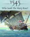1545 Who Sank the Mary Rose. 