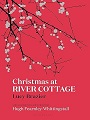 Christmas at River Cottage 