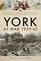 York at War 1939-45