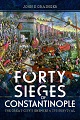 Forty Sieges of Constantinople, The