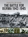 Battle for Burma, 1942-1945, The