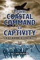 From Coastal Command to Captivity