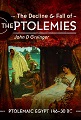 Decline and Fall of the Ptolemies, The